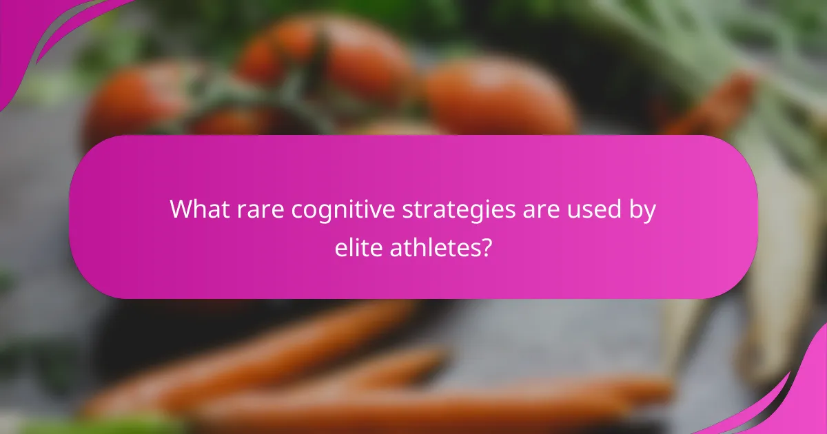 What rare cognitive strategies are used by elite athletes?